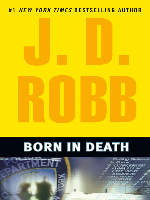 Title details for Born in Death by J. D. Robb - Available